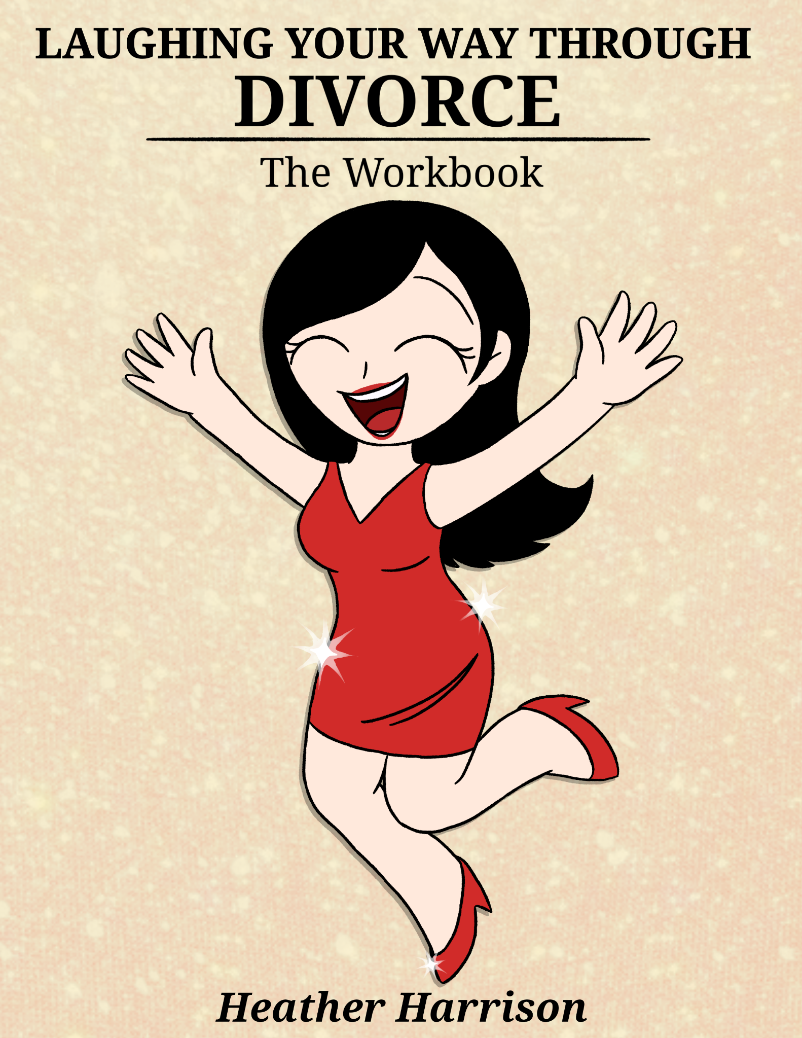 Laughing Your Way Through Divorce book cover